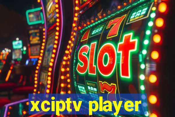 xciptv player